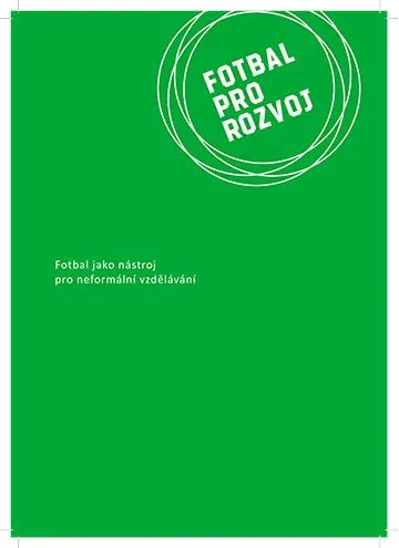Fotbal jako nástroj pro neformální vzdělávání
(2016)